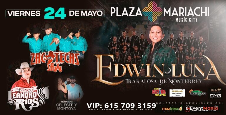 Edwin Luna Y La Trakalosa De Monterrey Plaza Mariachi