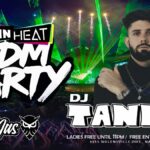 LATIN HEAT EDM PARTY – DJ TANNER LIVE!