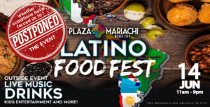 Latino Food Fest Postponed