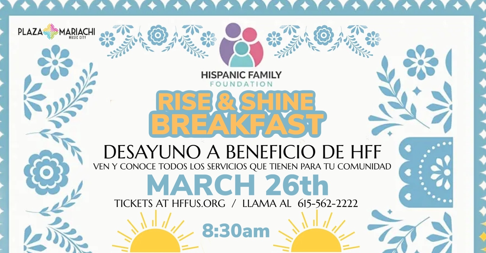 Hispanic Family Foundation Rise and Shine Breakfast