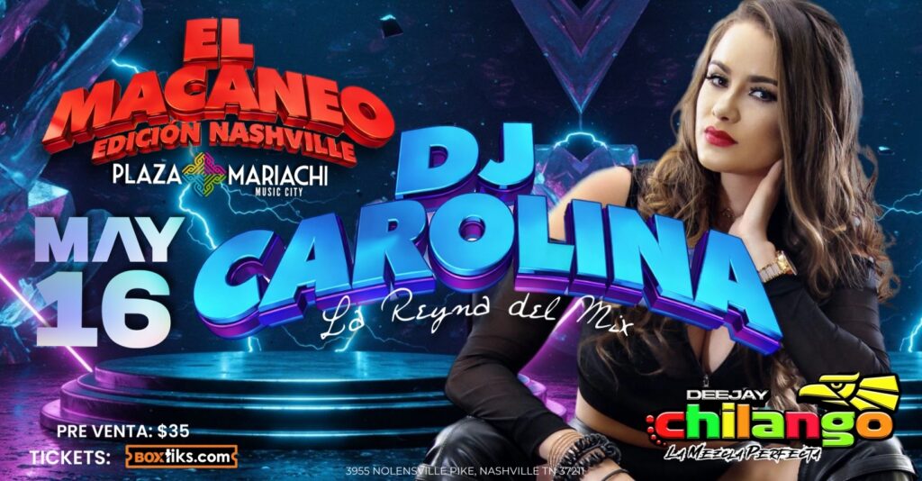 DJ Carolina: El Macaneo – Edición Nashville