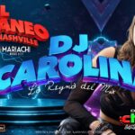DJ Carolina: El Macaneo – Edición Nashville