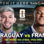 Paraguay vs France World Cup Watch Party Nashville