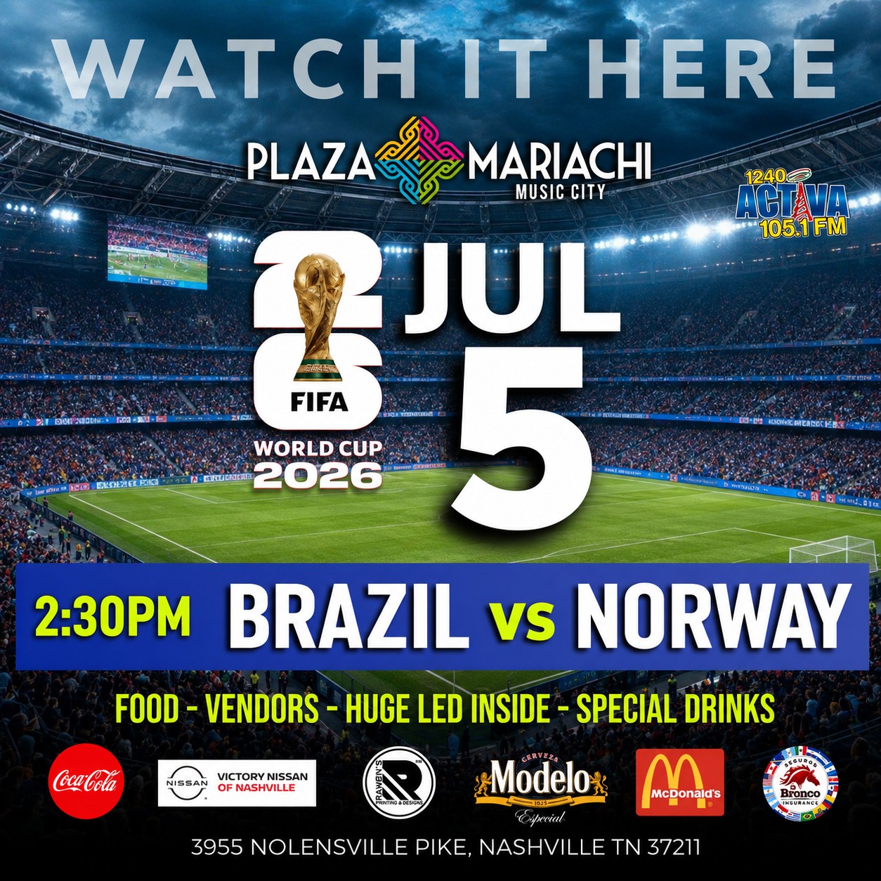 Brazil vs Norway World Cup Watch Party - Plaza Mariachi