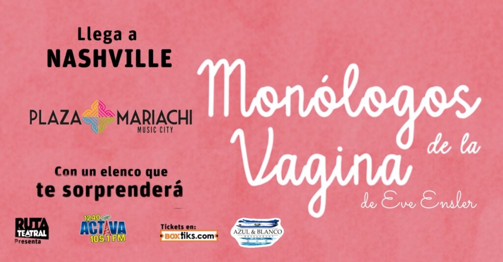 Monólogos de la Vagina – 30th Anniversary | Nashville