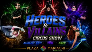FREE Heroes & Villains Circus Show