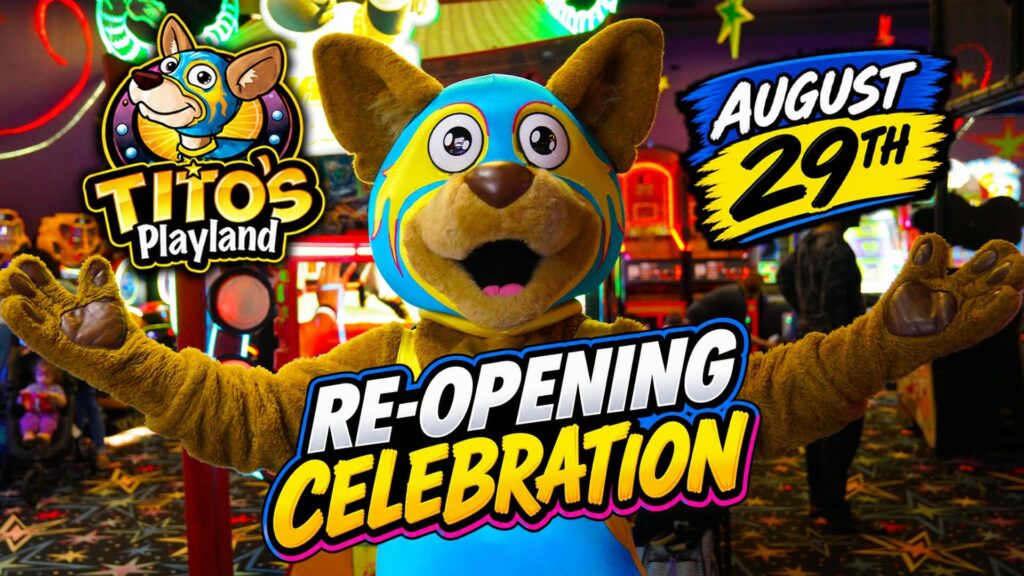 Tito’s Playland Re-Opening Celebration