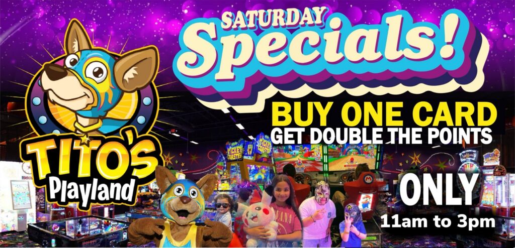 Tito’s Saturday Special!